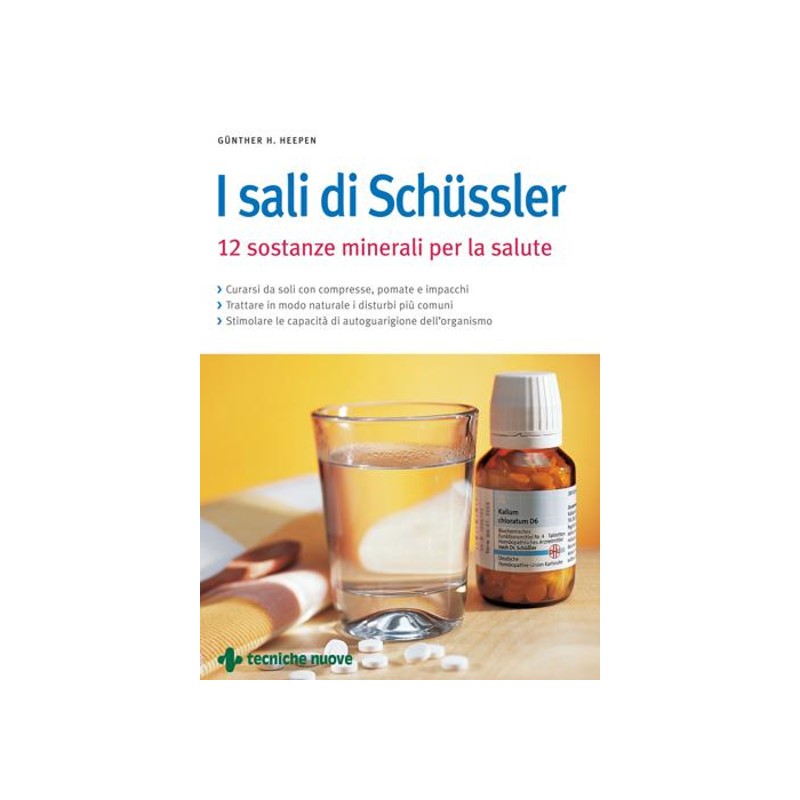I sali di Schüssler - 12 sostanze minerali per la salute
